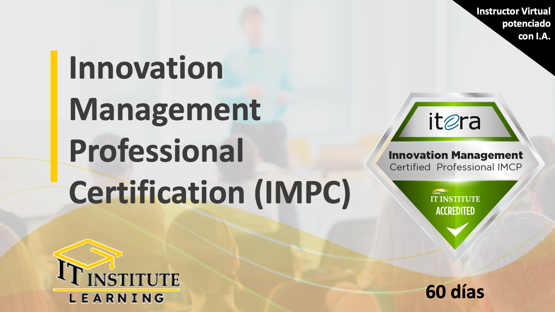 Innovation Management Professional Certification (IMPC)